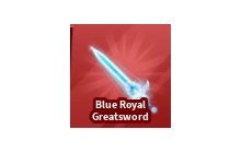 Blue Royal Greatsword [Blade Ball]