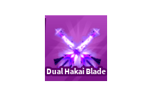 Dual Hakai Blade [Blade Ball]