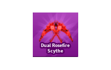 Dual Rosefire Scythe [Blade Ball]