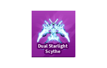 Dual Starlight Scythe [Blade Ball]