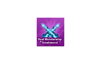 Dual Wonderwisp Greatsword [Blade Ball]