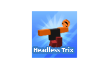 Headless Trix [Blade Ball]