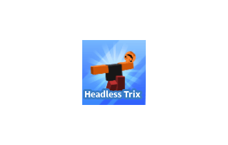 Headless Trix [Blade Ball]