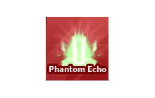 Phantom Echo [Blade Ball]