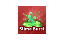 Slime Burst [Blade Ball]