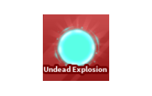 Undead Explosion [Blade Ball]