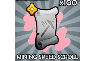 Mining Speed Scroll x100 [Pets GO]