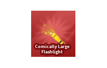 Comically Large Flashlight [Blade Ball]