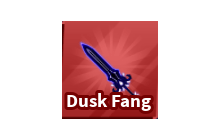 Dusk Fang [Blade Ball]