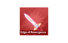 Edge of Resurgence [Blade Ball]