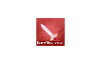 Edge of Resurgence [Blade Ball]