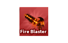 Fire Blaster [Blade Ball]