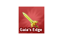 Gaia's Edge [Blade Ball]