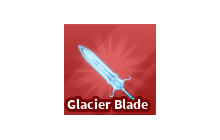 Glacier Blade [Blade Ball]