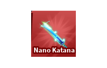 Nano Katana [Blade Ball]