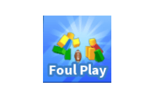 Foul Play [Blade Ball]