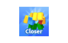 Closer [Blade Ball]