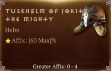 Tuskhelm of Joritz the Mighty [ ⭐️ Affix: MAX ROLL]