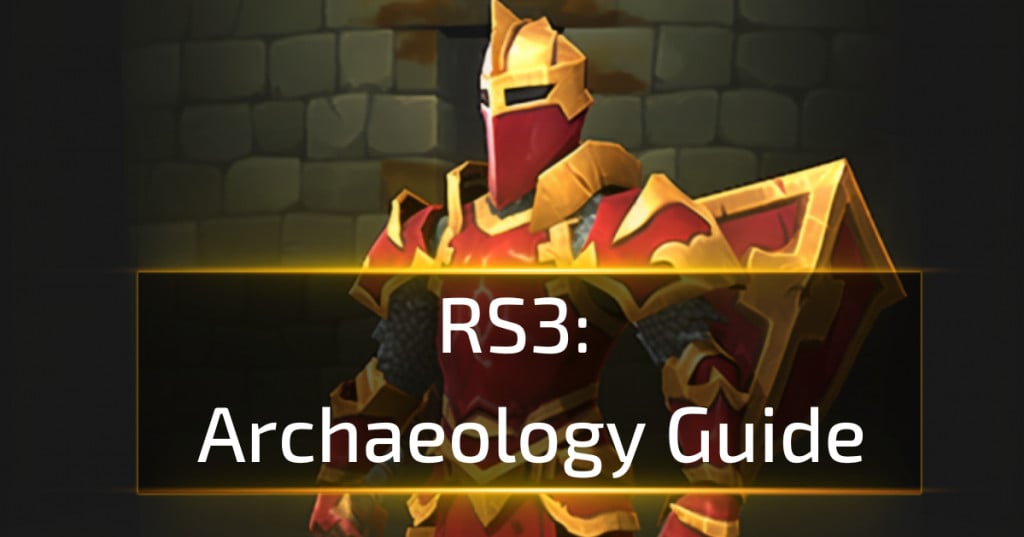 RuneScape 3 Archaeology Guide