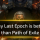 Why Last Epoch is better than Path of Exile