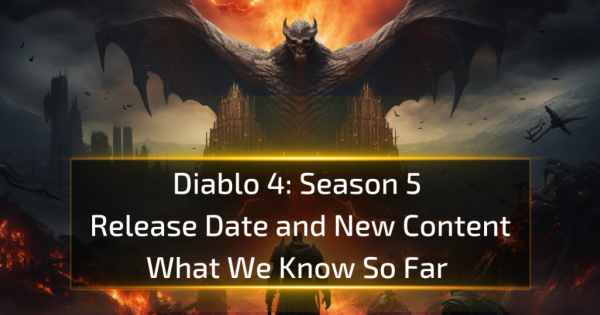 Diablo 4 Season 5 Release Date and News