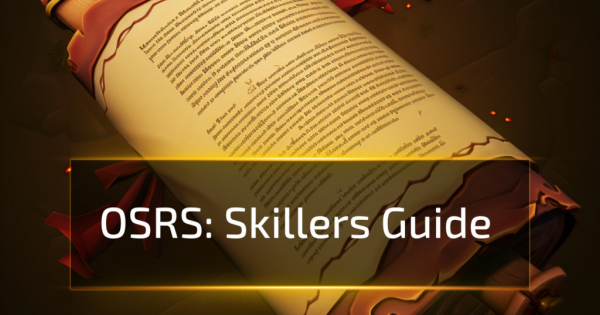 OSRS Skillers Guide