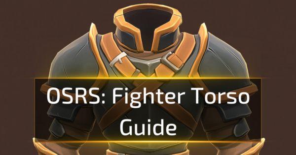 OSRS Fighter Torso Guide