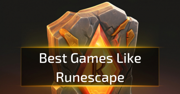 Best Games Like Runescape