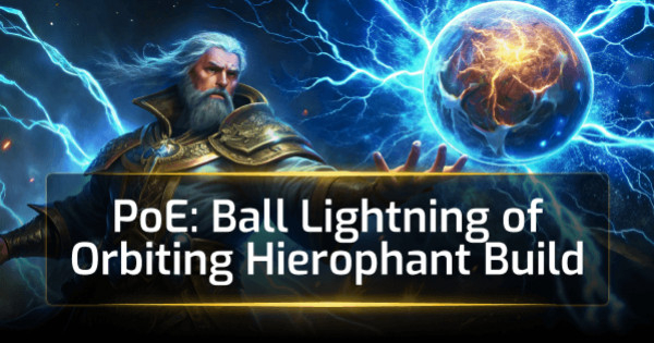 Ball Lightning of Orbiting Hierophant Build Guide in PoE 3.25