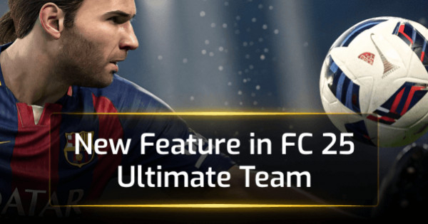 New Feature in FC 25 Ultimate Team