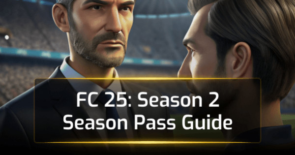 FC 25 Season 2 Season Pass Guide