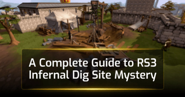 A Complete Guide to RS3 Infernal Dig Site Mystery