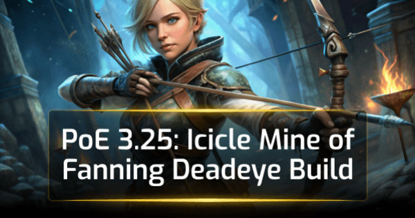 PoE 3.25 Icicle Mine of Fanning Deadeye Build