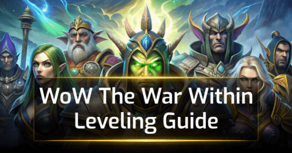 WoW The War Within Leveling Guide