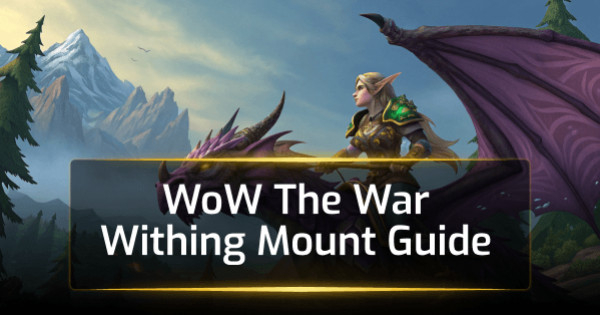 WoW The War Mount Guide