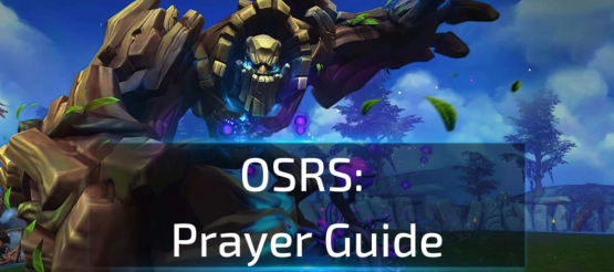 Osrs Prayer Guide - Rpgstash