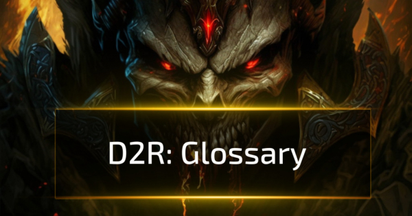 D2R Glossary