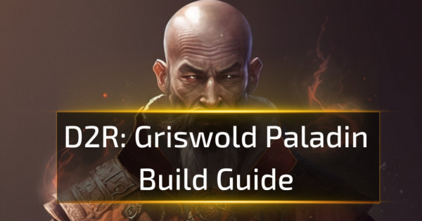 Griswold Paladin Build Guide - D2R 2.6