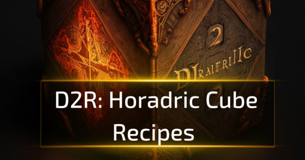 Horadric Cube Recipes - D2R 2.6