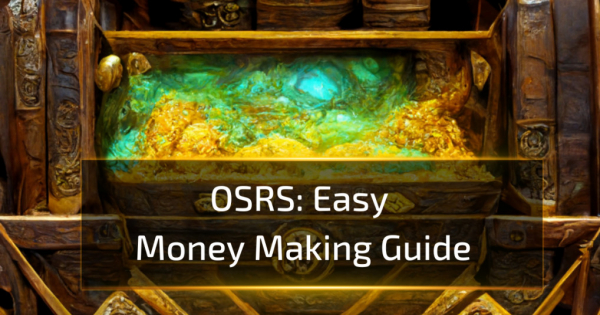 OSRS Easy Money Making Guide