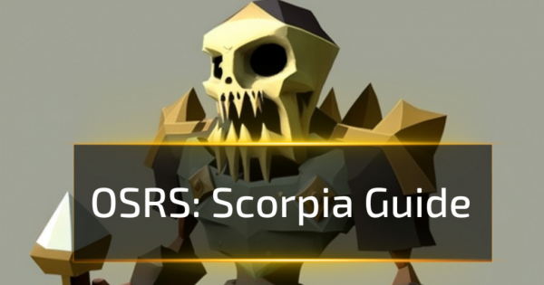 OSRS Scorpia Guide