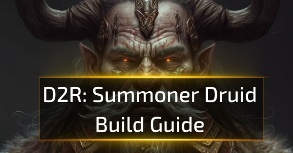 Summoner Druid D2R Build Guide
