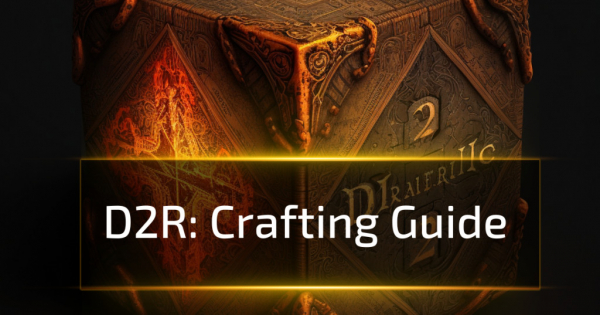 D2R Crafting Guide 