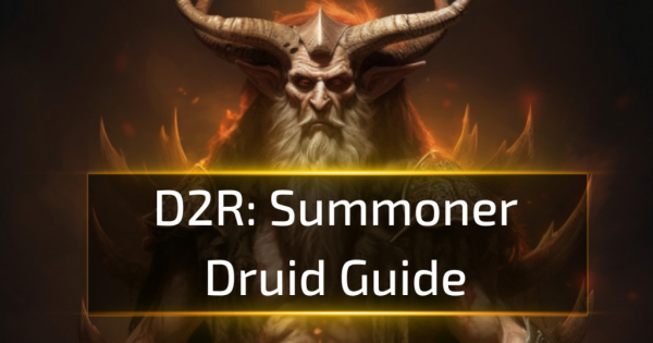 Summoner Druid Guide for Diablo II: Resurrected