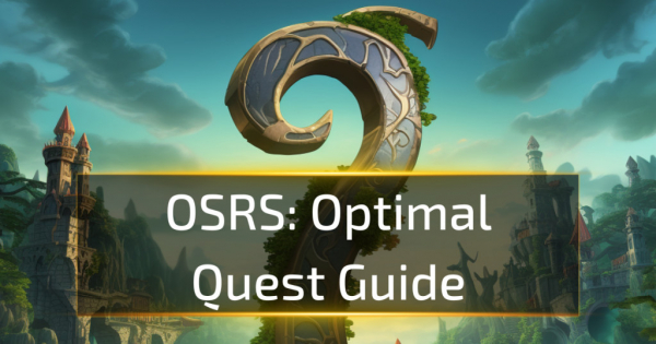 OSRS Optimal Quest Guide