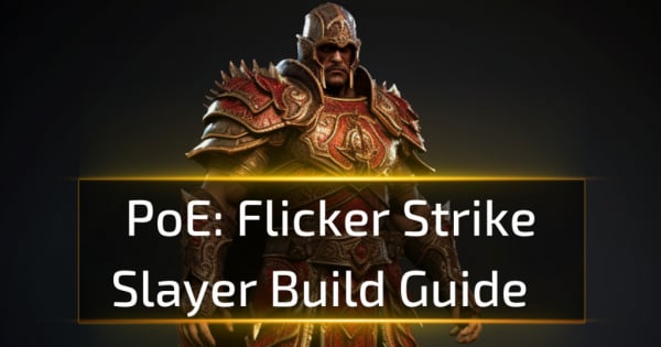 PoE 3.25 Flicker Strike Slayer Build