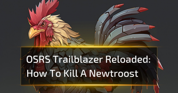 How To Kill A Newtroost - OSRS Trailblazer Reloaded