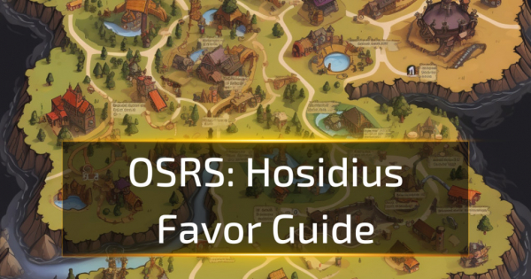 OSRS Hosidius Favor Guide