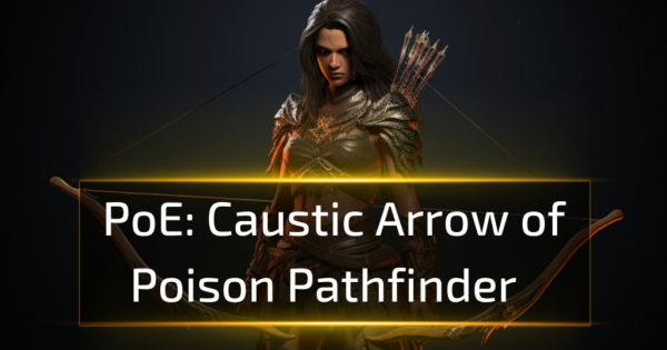 Caustic Arrow of Poison Pathfinder - PoE 3.25