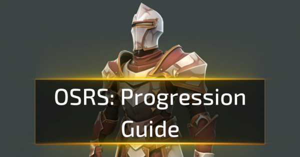OSRS Progression Guide